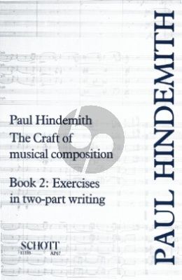 Hindemith The Craft of Musical Composition Vol.2 (Exercises in Two-Part Writing)