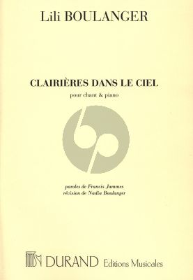 Boulanger Clairieres dans le Ciel pour Chant et Piano (Paroles de Francis Jammes) (Revision de Nadia Boulanger)