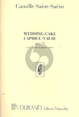 Saint-Saens Wedding Cake OP.76 (Capriccio-Valse) Piano 4 ms