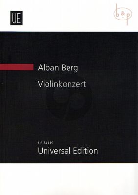 Berg Konzert Violine und Orchester Studienpartitur (edited by Douglas Jarman after the texts of the Critical Edition)