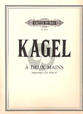 Kagel A deux Mains - Impromptu für Klavier