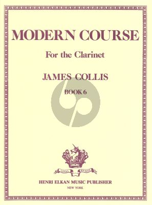 Collis Modern Course Volume 6 Clarinet