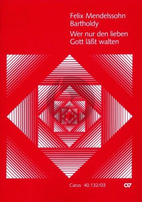 Mendelssohn Wer nur den lieben Gott lasst walten Sopr.Solo-SATB-Strings Vocal Score (germ./engl.) (Thomas Christian Schmidt)