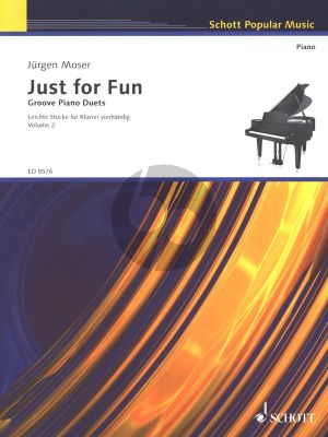 Moser Just for Fun Vol. 2 Piano 4 hds (Groove Piano Duets)