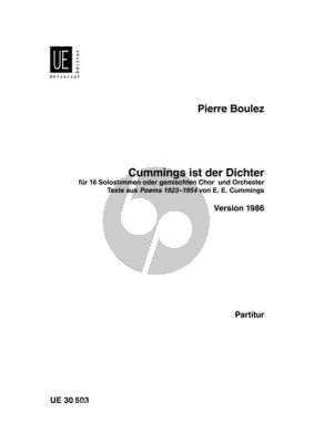 Boulez Cummings ist der Dichter for 16 Solo Voices (4S4A4T4B) or Mixed Choir (4S4A4T4B) and Instruments Full Score (Version 1986)