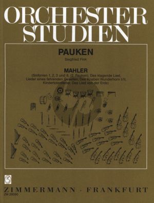 Mahler Orchesterstudien Sinfonien und andere Orchesterwerke Pauken (Siegfried Fink)