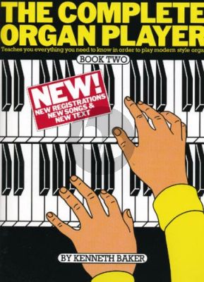 Baker The Complete Organ Player Vol. 2 Revised Edition (New Registrations, New Songs and New Text)