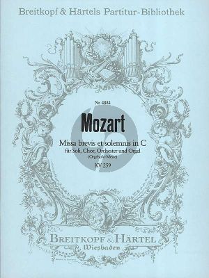 Mozart Missa brevis et solemnis C-dur KV 259 Soli-Chor-Orchester mit Orgel (Partitur) (Wolfgang Horn)