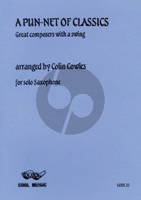 Cowles A Pun-Net of Classics Saxophone solo