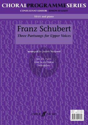 Schubert 3 Partsongs for Upper Voices SSAA-Piano