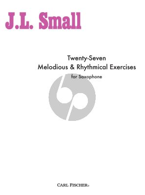 Small 27 Melodious & Rhythmical Exercises for Saxophone