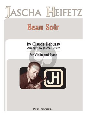 Debussy Beau Soir Violin and Piano (transcr. by Jascha Heifetz)