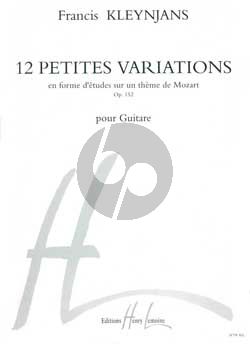 Kleynjans 12 Petites Variations en forme d'etudes sur un theme de Mozart Op.152 Guitare