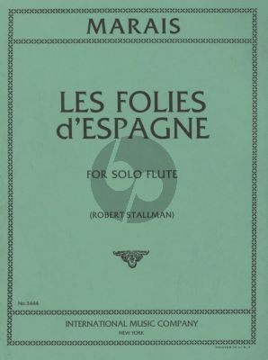 Marais Les Folies d'Espagne d-Minor for Flute Solo (Transcribed and Edited by Robert Stallman)
