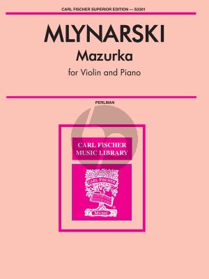 Mlynarski Mazurka Violin-Piano (edited by George Perlman)