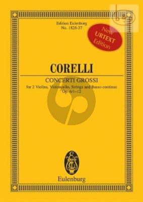 Corelli 12 Concerti Grossi Op.6 (1 - 12) 2 Vi.-Vc.-Str.- Bc. Study Score (edited by Richard Platt)