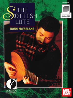 The Scottish Lute Book with Access to PDF Online Ronn MacFarlane