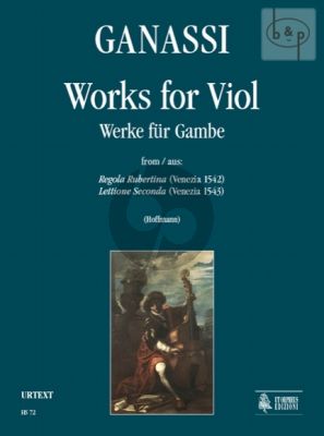 Ganassi Works for Viol (Venezia 1542 / 43) (Bettina Hoffmann)