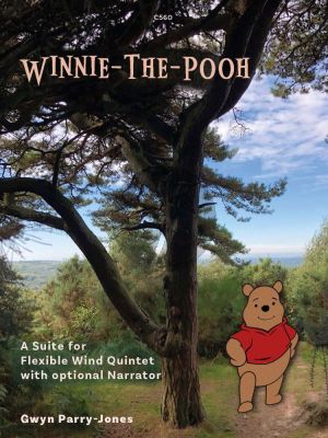 Parry Jones Winnie the Pooh Suite Flexible Wind Quintet with Optional Narrator Score and Parts