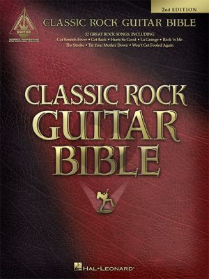 Classic Rock Guitar Bible - Guitar Recorded Version (2nd.ed.)