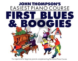 First Blues and Boogie (John Thompson's Easiest Piano Course)