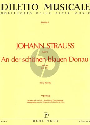 Strauss An der schonen blauen Donau Op. 314 Orchester (Partitur) (Fritz Racek)