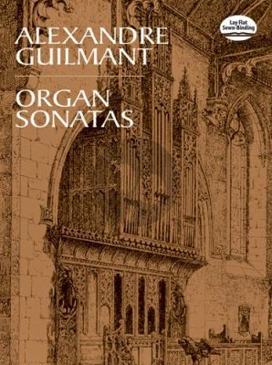 Guilmant Sonatas No. 1 - 5 for Organ (Dover)