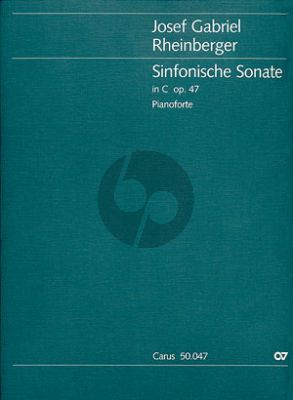 Rheinberger Sinfonische Sonate C-dur Opus 47 Klavier (Dorothee Göbel)