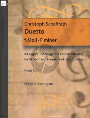 Schaffrath Duetto f-moll fur Fagott und Obligates Cembalo oder Klavier (Herausgeber Hugo Ruf)