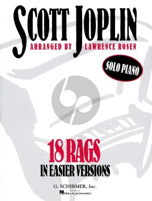 Joplin 18 Rags in easier versions for Piano (arr. Lawrence Rosen)