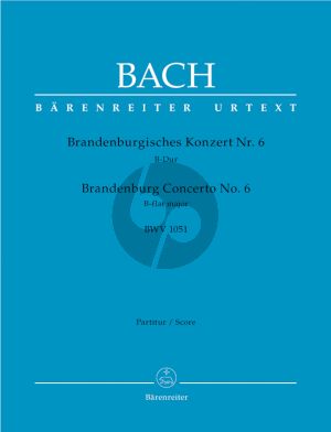 Bach Brandenburgisches Konzert No.6 B-Dur BWV 1051 Orchester Partitur (Heinrich Besseler) (Barenreiter-Urtext)