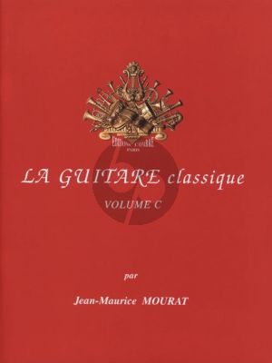 Mourat La Guitare Classique Vol. C