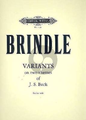 Smith Brindle Variants on 2 themes of J.S. Bach for Guitar