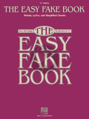 Easy Fake Book C Edition (Melody - Lyrics and Chords)