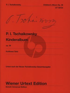 Tchaikovsky Kinderalbum Op. 39 Piano solo (edited by Thomas Kohlhase) (Wiener Urtext)