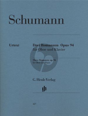 Schumann 3 Romanzen Op.94 fur Oboe und Klavier (Herausgegeben von Georg Meerwein, Fingersatz Klaus Börner) (Henle-Urtext)