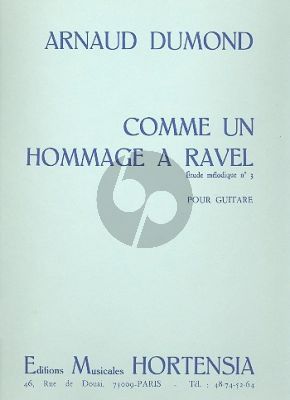 Dumond Comme un Hommage a Ravel pour Guitare