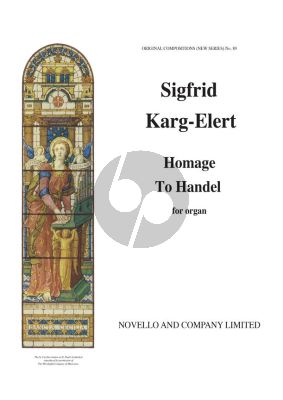 Karg-Elert Homage to Handel for Organ