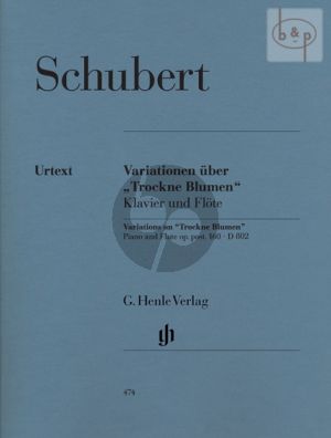 Variationen über "Trockne Blumen" D.802 Op.Posth.160 Flote-Klavier (edited by W.D. Seiffert)