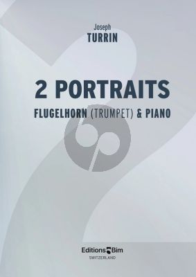 Turrin 2 Portraits Psalm and Incantation (1995) for Flugelhorn and Piano
