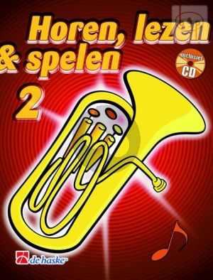 Horen, Lezen & Spelen Vol.2 Methode Bariton/Euphonium Vioolsleutel Boek met Audio Online