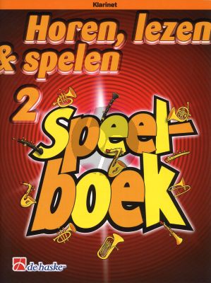 Oldenkamp-Kastelein Horen, Lezen & Spelen Vol.2 Speelboek Klarinet