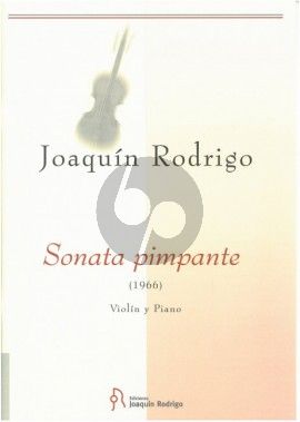 Rodrigo Sonata Pimpante Violin and Piano (1966)