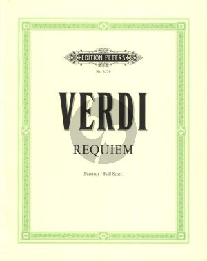 Verdi Requiem 4 Solisten (SATB), Chor (SATB) und Orchester Partitur (Herausgegeben von Kurt Soldan)