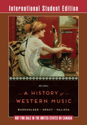 History of Western Music (9th International Student Edition)