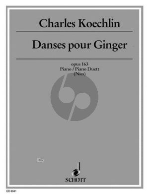 Koechlin Danses pour Ginger Op. 163 Klavier und Klavier (4 Hd.) (Otfrid Nies)