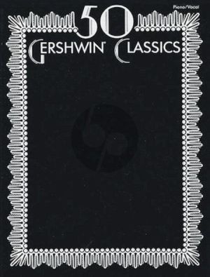 Gershwin 50 Gershwin Classics Piano/Vocal/Guitar