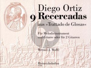Ortiz 9 Recercadas aus 'Tratado de Glosas' Melodieinstrument und Gitarre oder für 2 Gitarren (Werner J. Wolff)