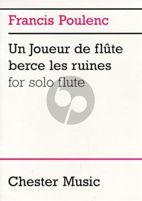 Poulenc Un Joueur de flute berce les ruines Flute solo