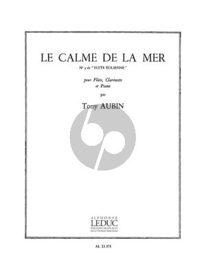 Aubin Le Calme de la Mer Flute-Clarinette et Piano (No.3 de Suite Eolienne)